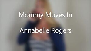 AnnabelleRogers - Mommy Moves In